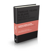 Twelve Years a Slave: The Black History Classic - Hardcover