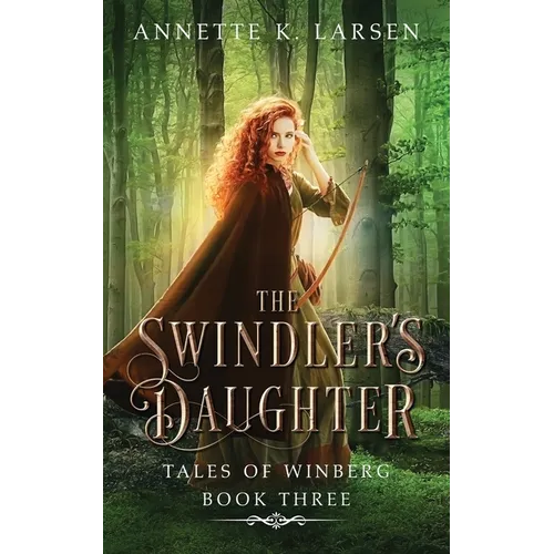 The Swindler's Daughter: Robin Hood Reimagined - Paperback