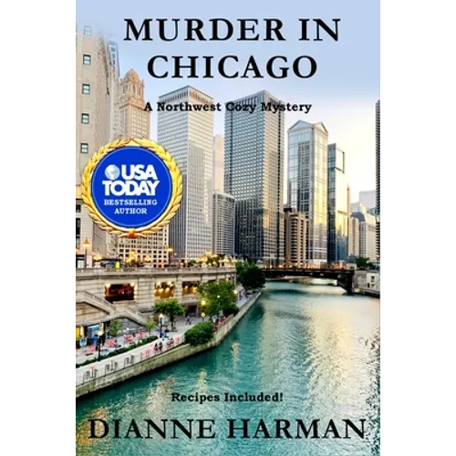 Murder in Chicago: Northwest Cozy Mystery Series - Paperback