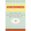The Magic Lamp: Goal Setting for People Who Hate Setting Goals - Paperback