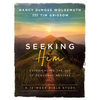 Seeking Him: Experiencing the Joy of Personal Revival - Paperback