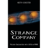 Strange Company: Military Encounters with UFOs in World War II - Paperback