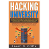 Hacking University Mobile Phone & App Hacking And The Ultimate Python Programming For Beginners: Hacking Mobile Devices, Tablets, Game Consoles, Apps - Paperback