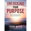 Unlocking your Purpose: Discovering your God-given Purpose in Life - Paperback