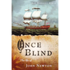 Once Blind: The Life of John Newton - Paperback