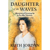 Daughter of the Waves: Memories of Growing Up in Pre-War Palestine - Paperback