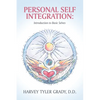 Personal Self Integration: Introduction to Basic Selves - Paperback