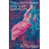 They don't make plus size spacesuits - Paperback