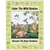 Color the Wild Rockies: Discover the Great Outdoors - Paperback