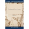The Memorable Things of Socrates: Written by Xenophon. In Five Books. Translated Into English. ... The Second Edition. By E. Bysshe, Gent. - Hardcover