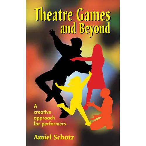 Theatre Games and Beyond - Paperback