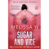 Sugar and Vice: Hope's Seven Deadly Sins Thriller 2: Gluttony. Death. Dumplings. Dragons. - Paperback
