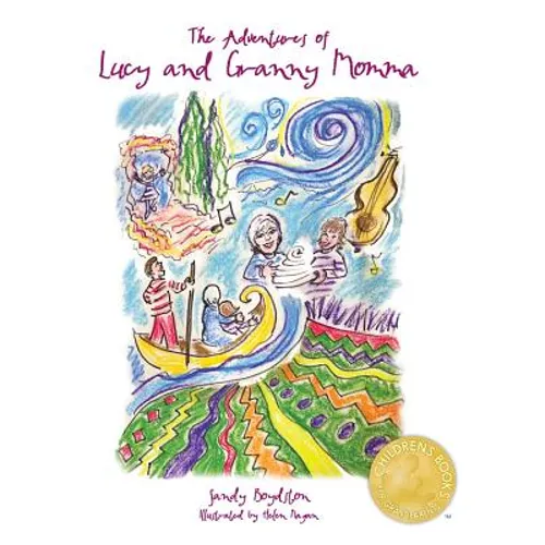 The Adventures of Lucy and Granny Momma - Hardcover