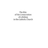 The Rite of the Consecration of a Bishop in the Catholic Church - Paperback