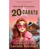 20 Carats: A Maizie Albright "Between Cases" Romantic Comedy Mystery Novella - Paperback