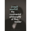 The Continental Philosophy of Film Reader - Paperback
