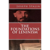 The Foundations of Leninism - Paperback