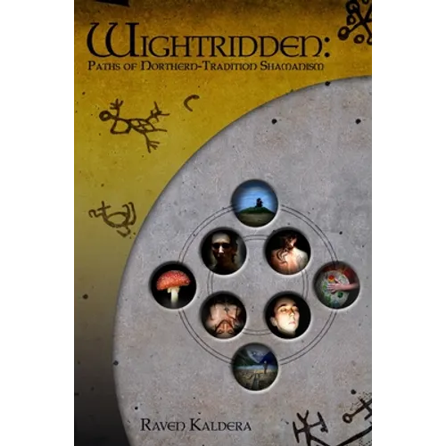 Wightridden: Paths of Northern-Tradition Shamanism - Paperback