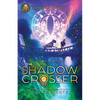 Rick Riordan Presents: Shadow Crosser, The-A Storm Runner Novel, Book 3 - Hardcover