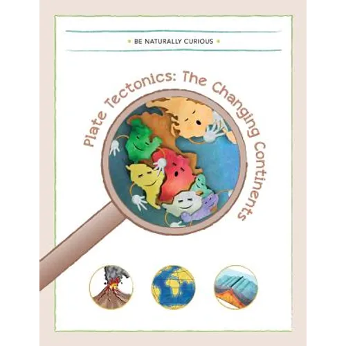 Plate Tectonics: The Changing Continents - Paperback