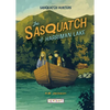 The Sasquatch of Harriman Lake (Sasquatch Hunters, Book #2) - Hardcover