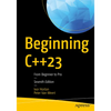 Beginning C++23: From Beginner to Pro - Paperback