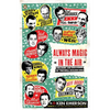 Always Magic in the Air: The Bomp and Brilliance of the Brill Building Era - Paperback