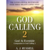 God Calling 2: A Companion Volume to God Calling, by Two Listeners - Hardcover