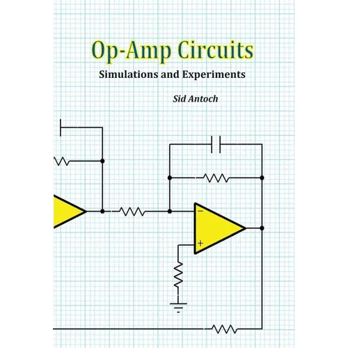 Op-Amp Circuits: Simulations and Experiments - Paperback