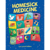 Homesick Medicine - Paperback