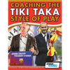 Coaching the Tiki Taka Style of Play - Paperback