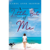 A Little Bit of Me - Paperback