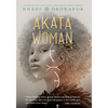 Akata Woman - Hardcover