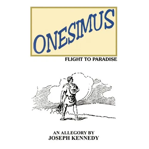 Onesimus: Flight to Paradise - Paperback