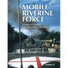 Mobile Riverine Force - Vol II (Limited) - Paperback