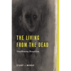 The Living from the Dead: Disaffirming Biopolitics - Paperback