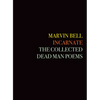 Incarnate: The Collected Dead Man Poems - Hardcover