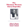 The Thomas Merton Encyclopedia - Paperback