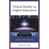 Virtual Reality in Higher Education: Instruction for the Digital Age - Paperback
