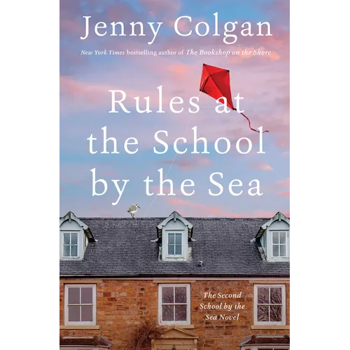 Rules at the School by the Sea: The Second School by the Sea Novel - Hardcover