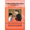 Understanding Black Male Learning Styles - Paperback