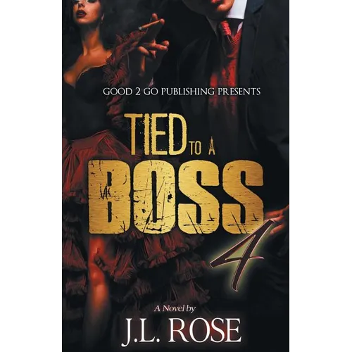 Tied to a Boss 4 - Paperback