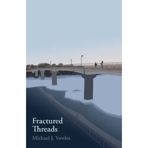 Fractured Threads - Paperback