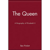 The Queen: A Biography of Elizabeth II - Paperback