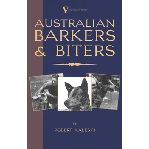 Australian Barkers and Biters - Paperback