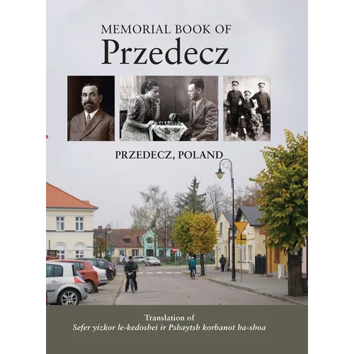 Memorial Book to the Holocaust Victims of the City of Pshaytsh - Hardcover