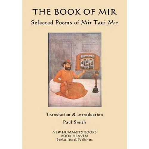 The Book of Mir: Selected Poems of Mir Taqi Mir - Paperback