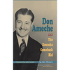 Don Ameche: The Kenosha Comeback Kid (hardback) - Hardcover