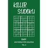 Killer Sudoku Easy 200 Puzzle With Solution Vol 3: Beginner Puzzle Book, simple,9x9, 2 puzzles per page - Paperback