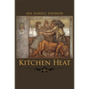 Kitchen Heat: Poems - Paperback